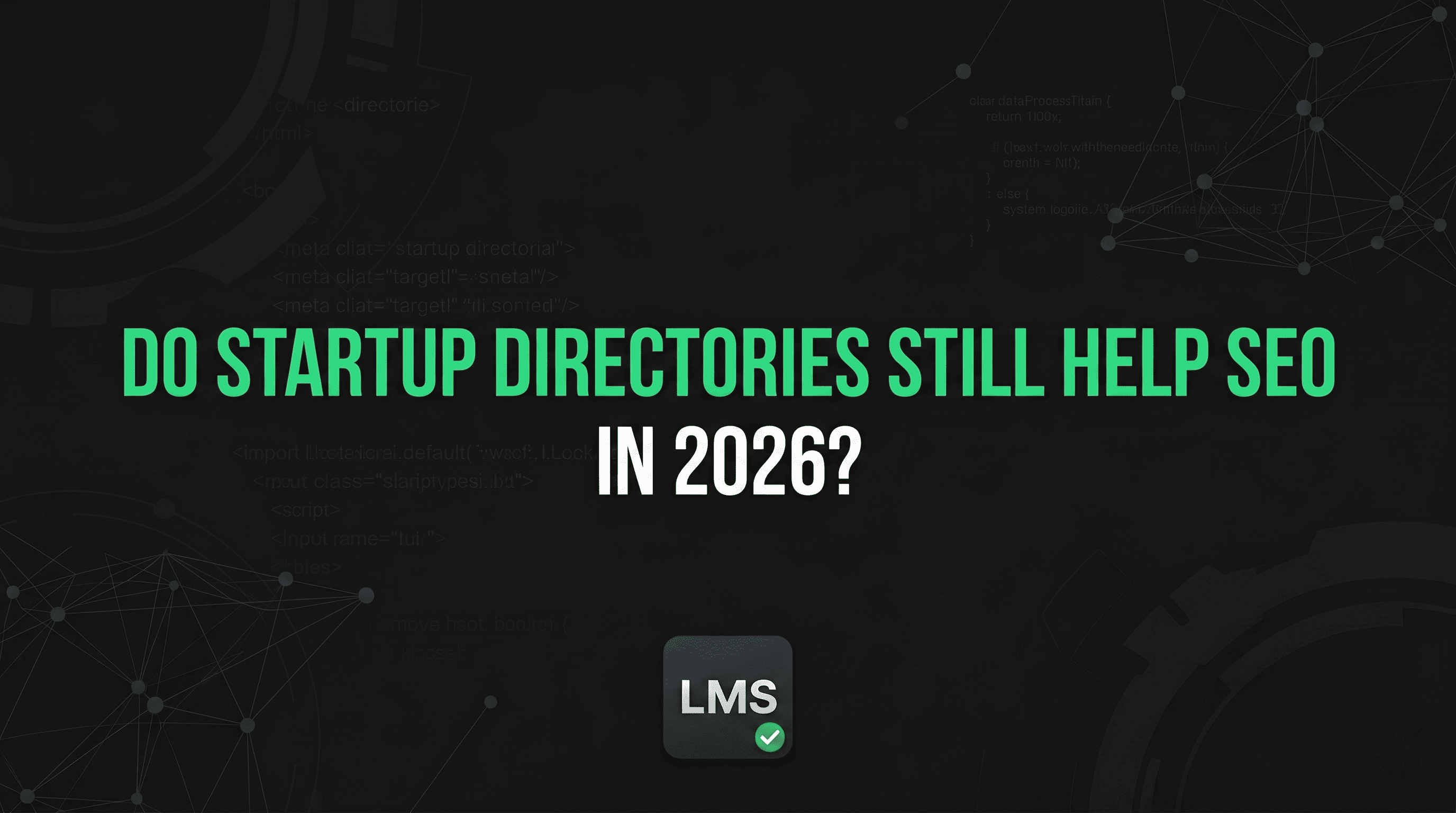 Do Startup Directories Still Help SEO in 2026?