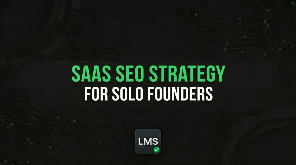 SaaS SEO Strategy: How to Rank Without a Marketing Team