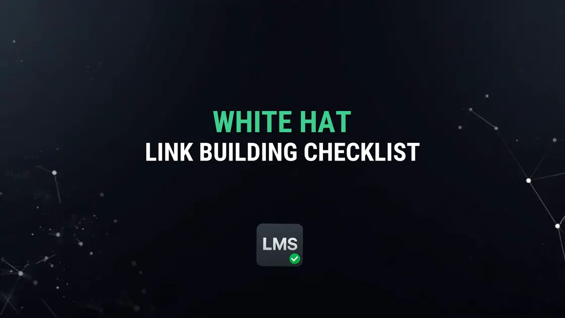 White Hat Link Building Checklist for SaaS Founders